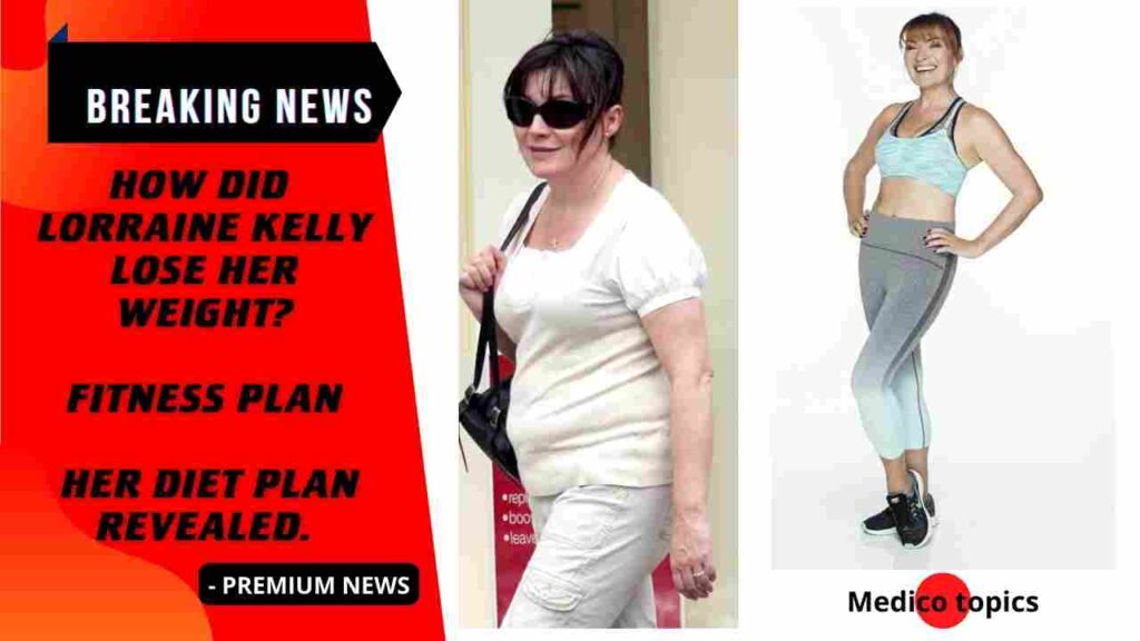 Lorraine Kelly weight loss diet