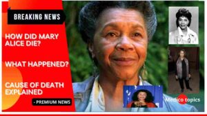 Mary Alice Cause of Death