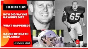 Wayne Hawkins Cause of Death