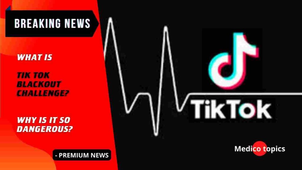 What is the Tiktok Blackout Challenge? why is it so dangerous?