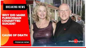 Mark Fleischman Cause of Death