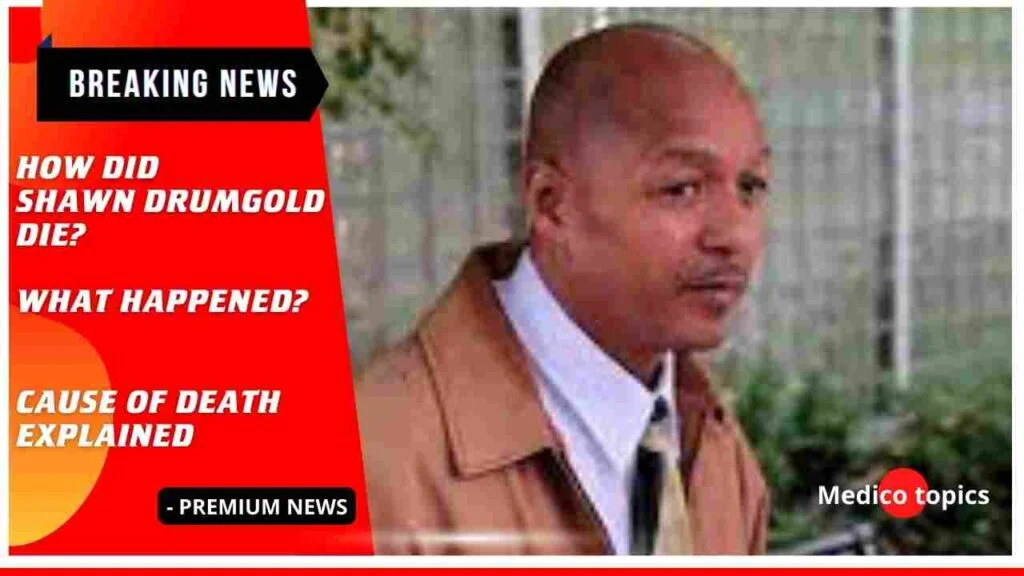How did Shawn Drumgold die? What happened? Cause of death Explained