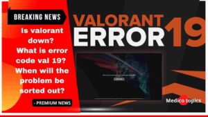 what is error code valorant 19
