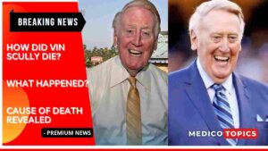 Vin Scully Cause of death