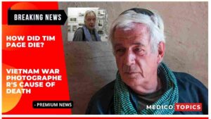 Tim Page Cause of Death