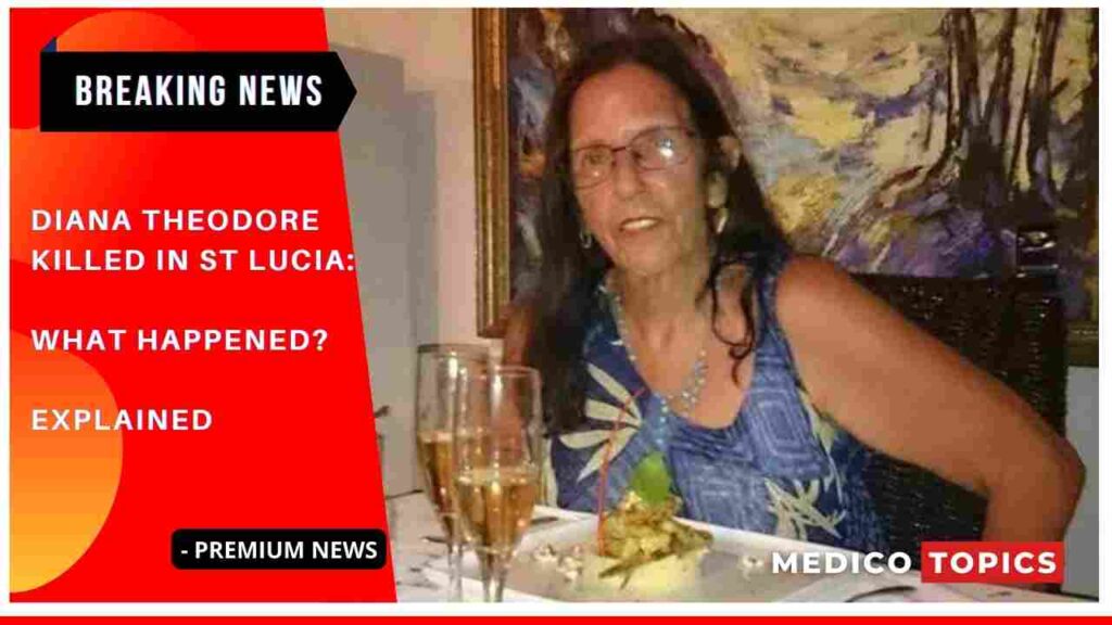 Diana Theodore killed in St Lucia: What happened? Explained