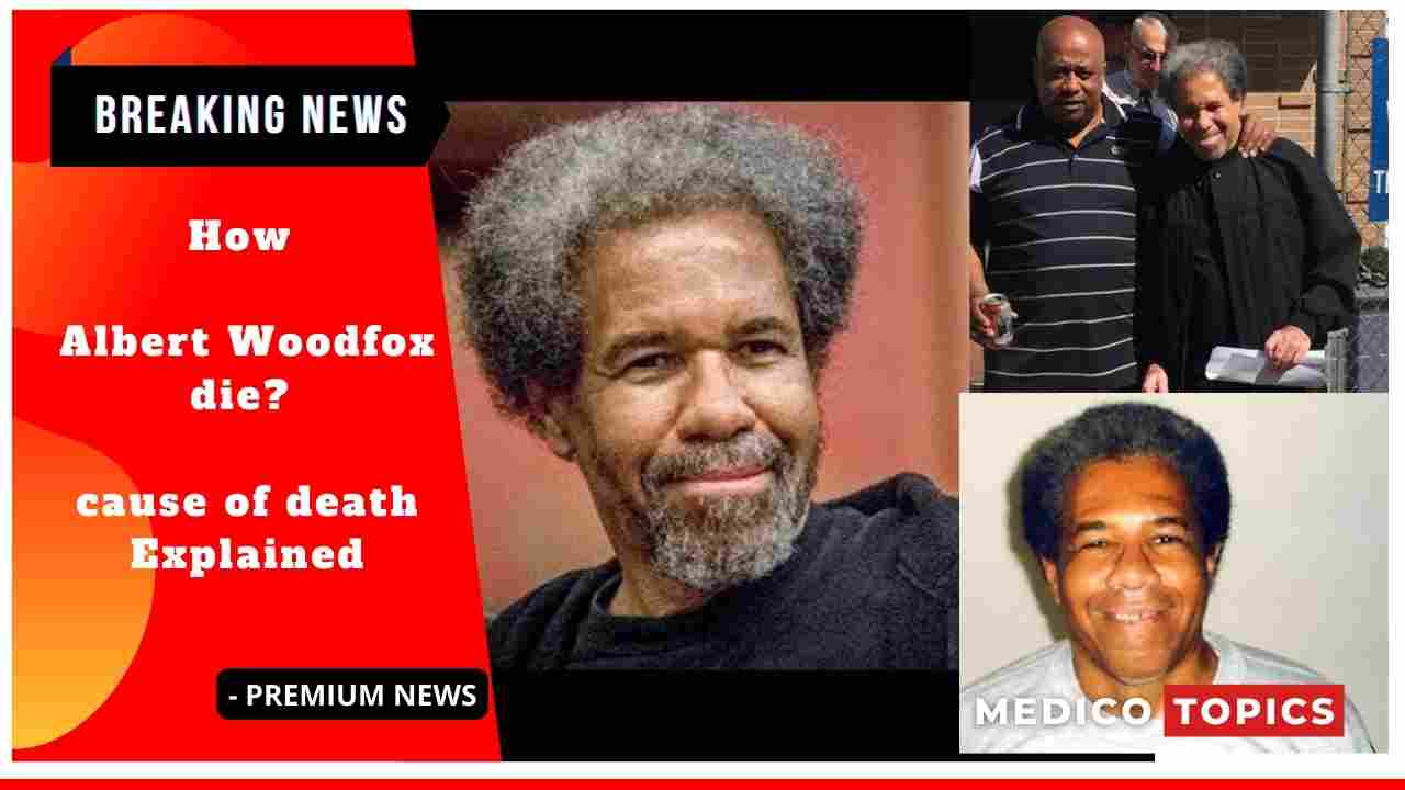 How Albert Woodfox die? cause of death Explained