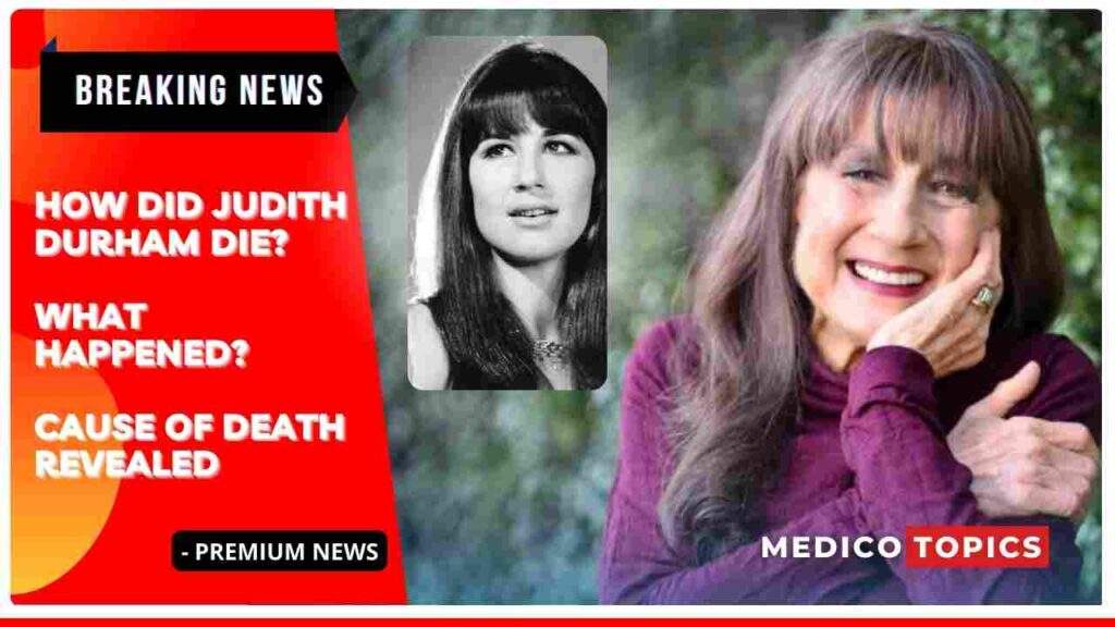 How did Judith Durham die? The Seekers singer Cause of death
