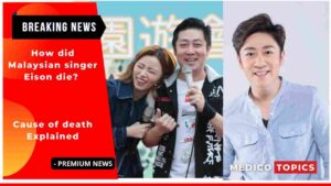 Malaysian singer Eison Cause of Death