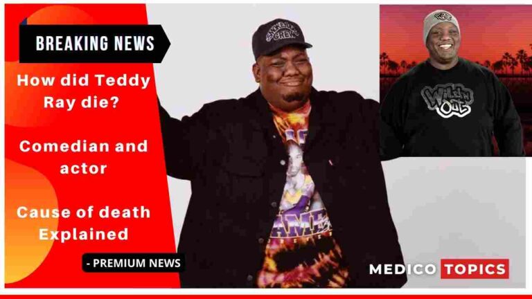 How Did Teddy Ray Die Comedian And Actor Cause Of Death Explained