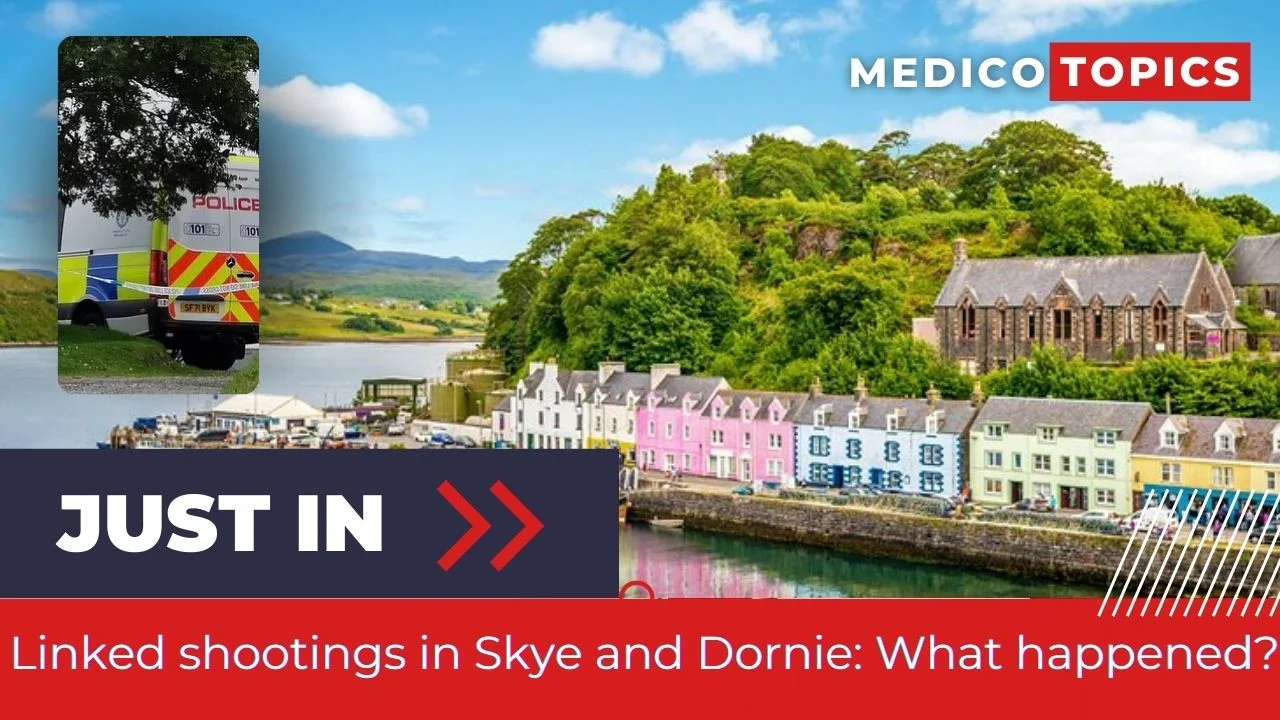 Linked shootings in Skye and Dornie What happened Explained