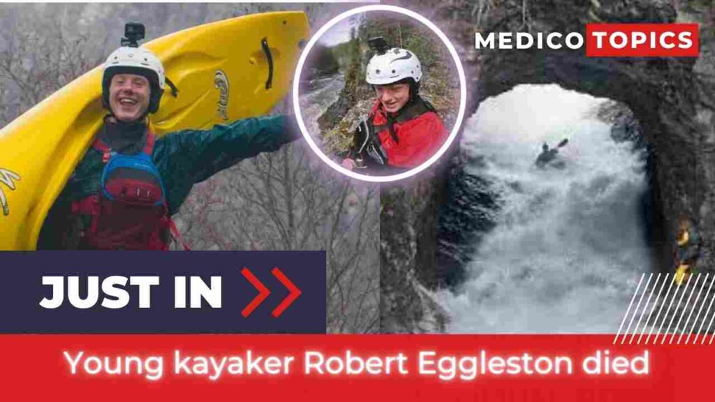 Robert Eggleston accident: How did kayaker die? Cause of death Explained