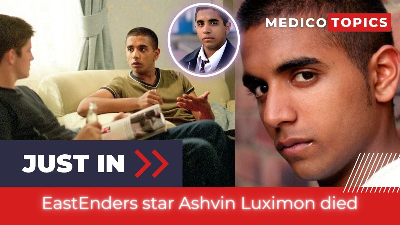How did Ashvin Luximon die? EastEnders star Cause of death