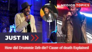 Drummie Zeb Cause of Death