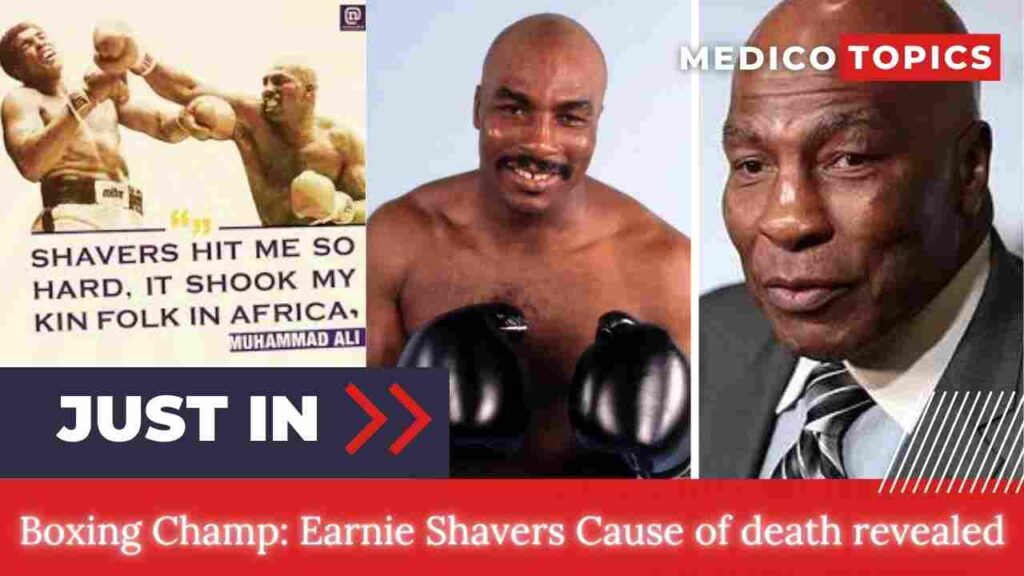 How did Earnie Shavers die? Cause of death revealed