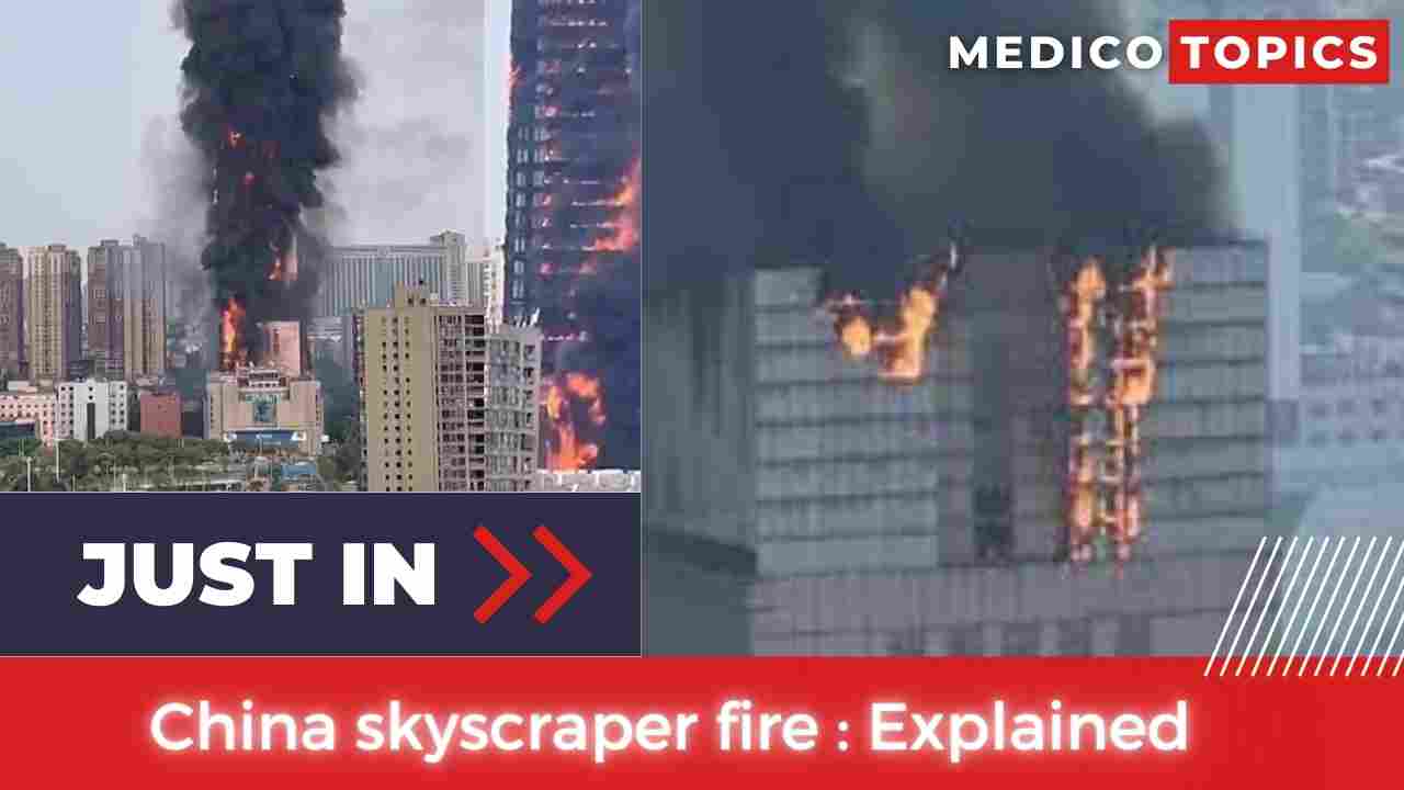 China skyscraper fire: What happened in the 42-story building? Explained