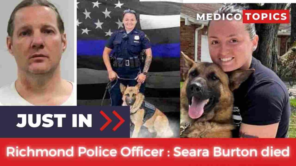 Seara Burton died: What happened to the Richmond Police Officer? Explained