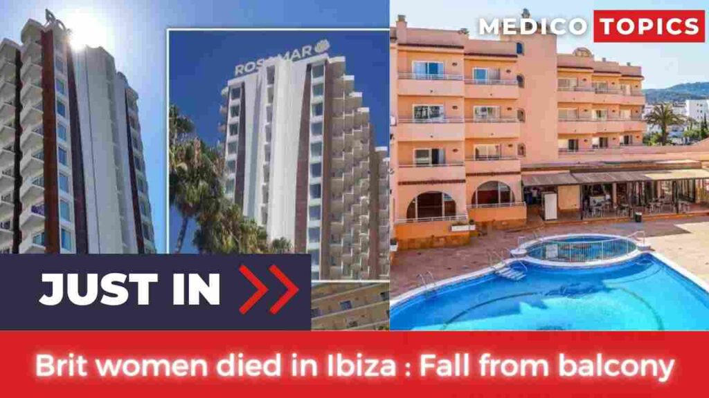 Brit woman died in Ibiza: What happened? Fall from balcony Explained