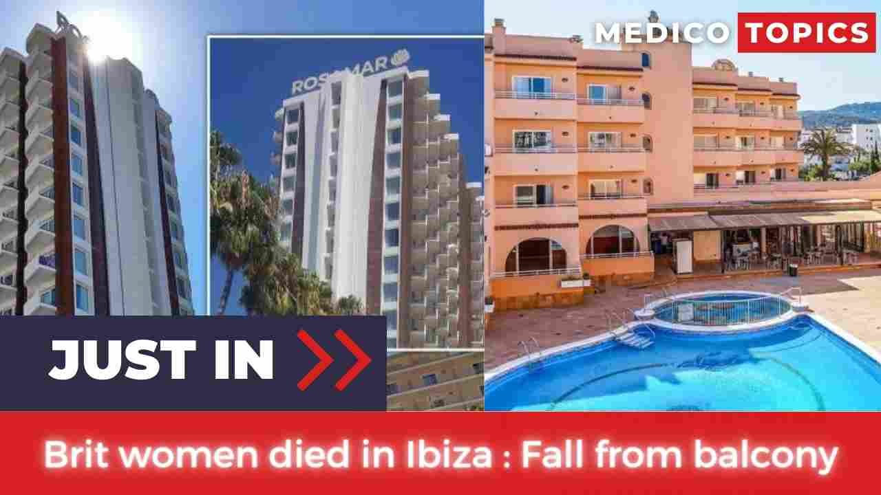 Brit woman died in Ibiza: What happened? Fall from balcony Explained