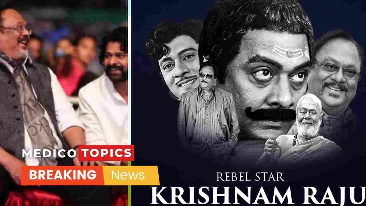 How did Krishnam Raju die? The Rebel star cause of death Revealed