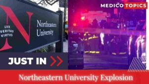 Northeastern University Explosion