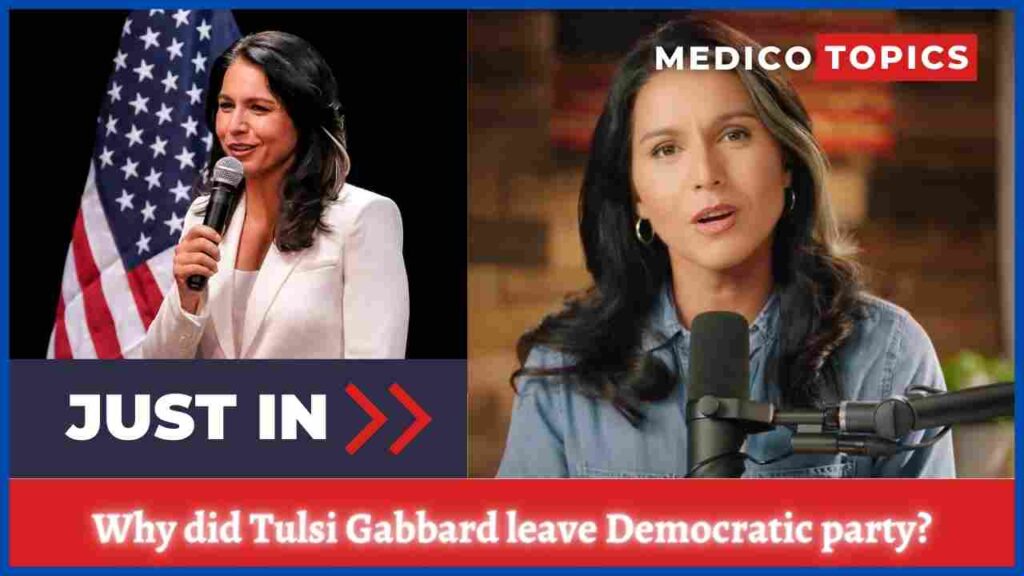 Why Did Tulsi Gabbard Leave Democratic Party Explained 