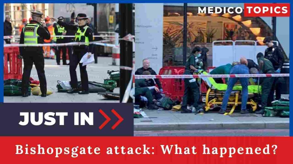 Bishopsgate Attack: What Happened? Everything You Need To Know