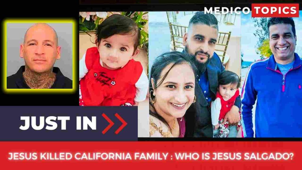 Who is Jesus Salgado? Why he kidnapped and killed California family? Covered