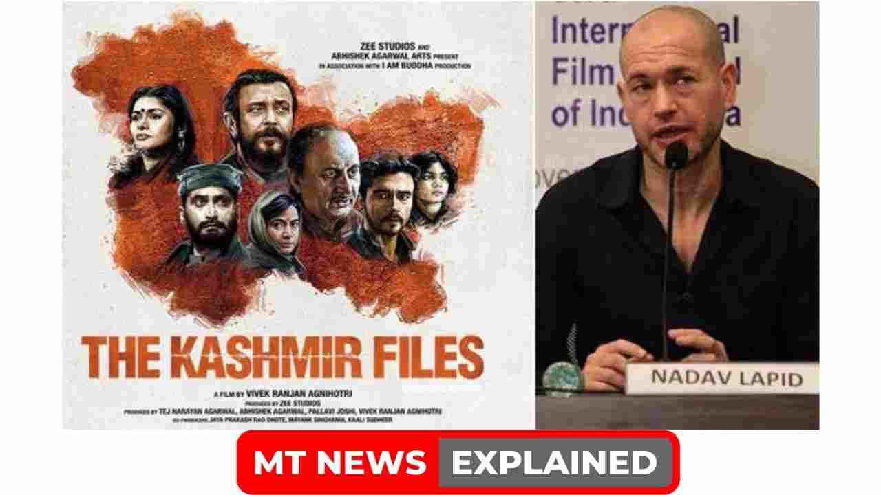 An Israeli director, Nadav Lapid, , has  come  under  criticism  for  labelling  "Kashmir  Files"  a "vulgar propaganda film."