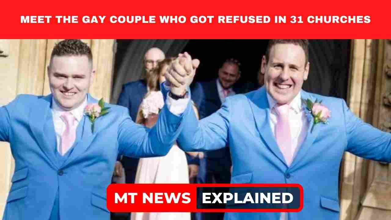 A gay couple who requested a church wedding claimed they were turned down by 31 venues, but they were eventually permitted to exchange vows in a sacred space.