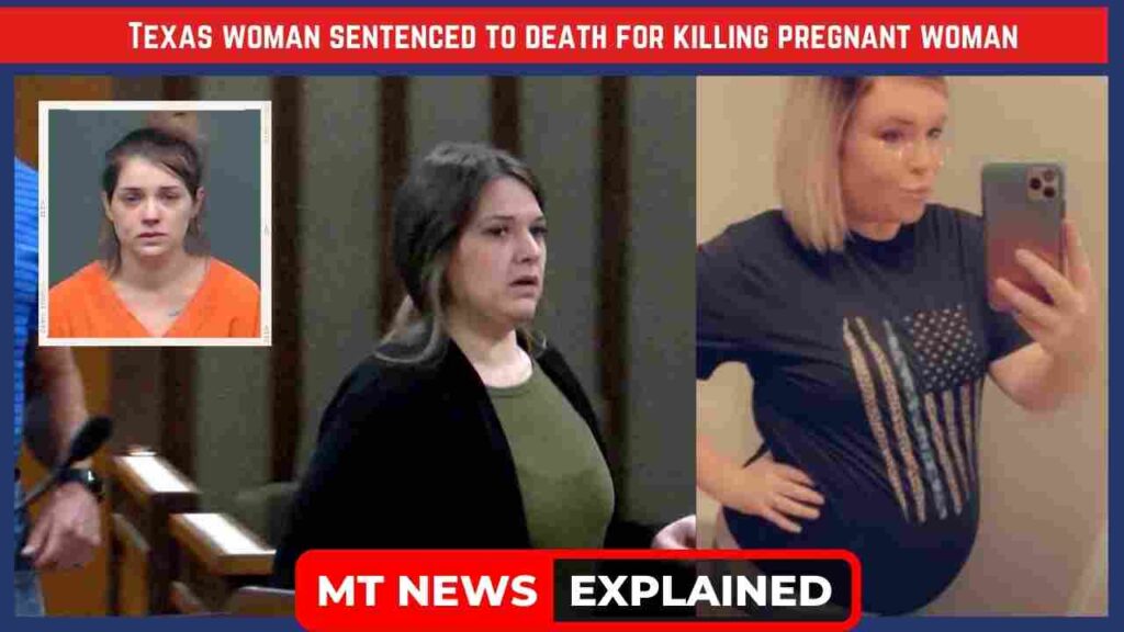 Who is Taylor parker ? Texas woman sentenced to death for killing pregnant woman