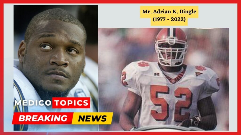 How did Adrian Dingle die?  Former NFL Defensive End cause of death Explained