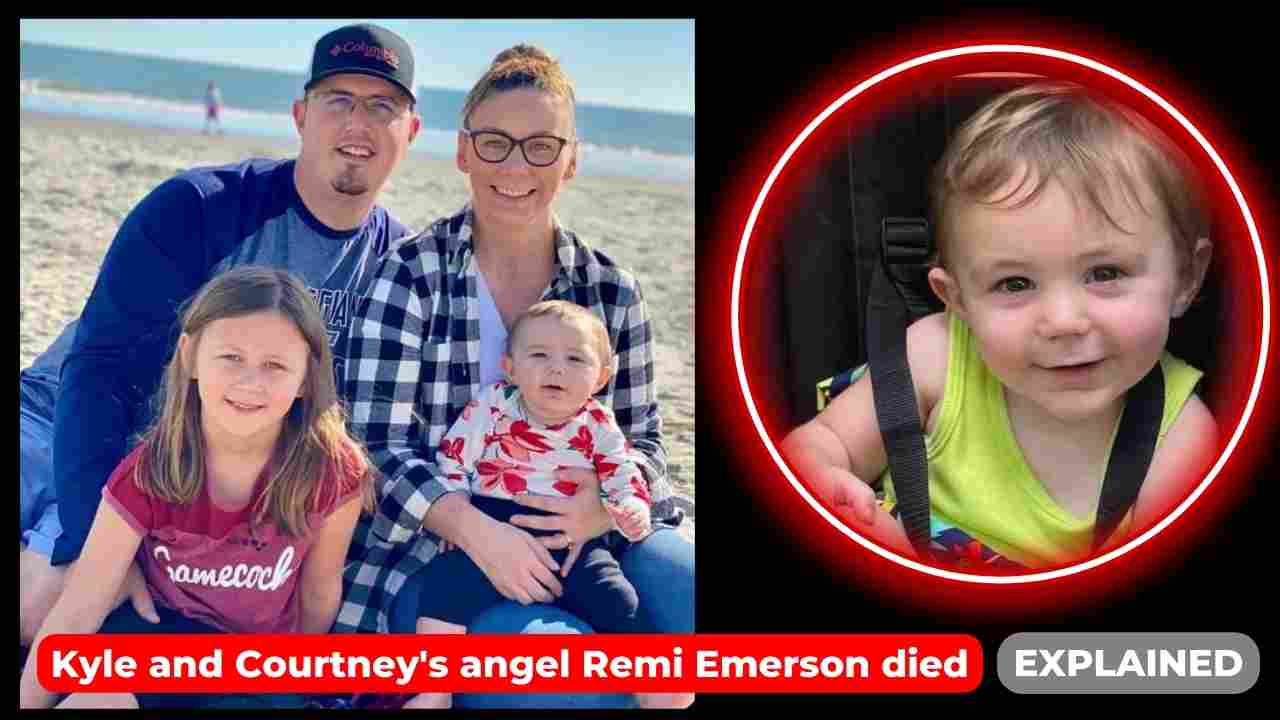 Kyle and Courtney's son Remi Emerson died: Cause of death Explained