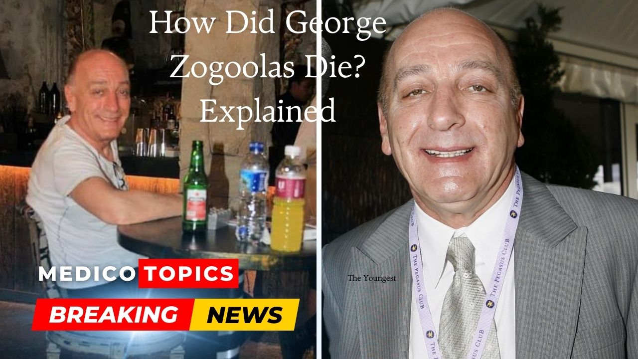 How did George Zogoolas Die ?NightClub King cause of death Explained