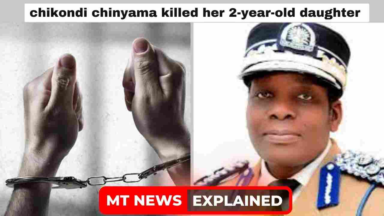 who is chikondi chinyama?why did she kill her daughter? explained