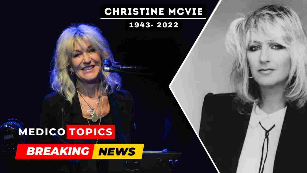 How did Christine McVie die? Fleetwood Mac singer cause of death Explained