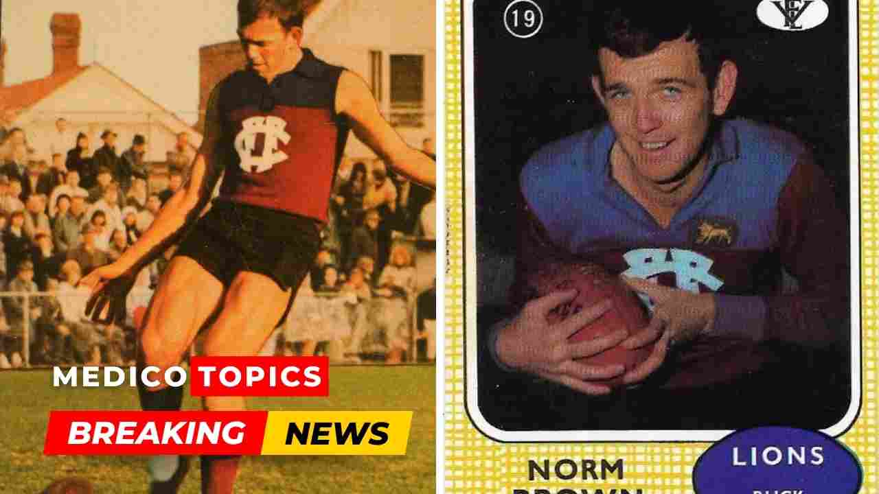 How did Norm Brown die ? Former Fitzroy Player Cause of Death Explained