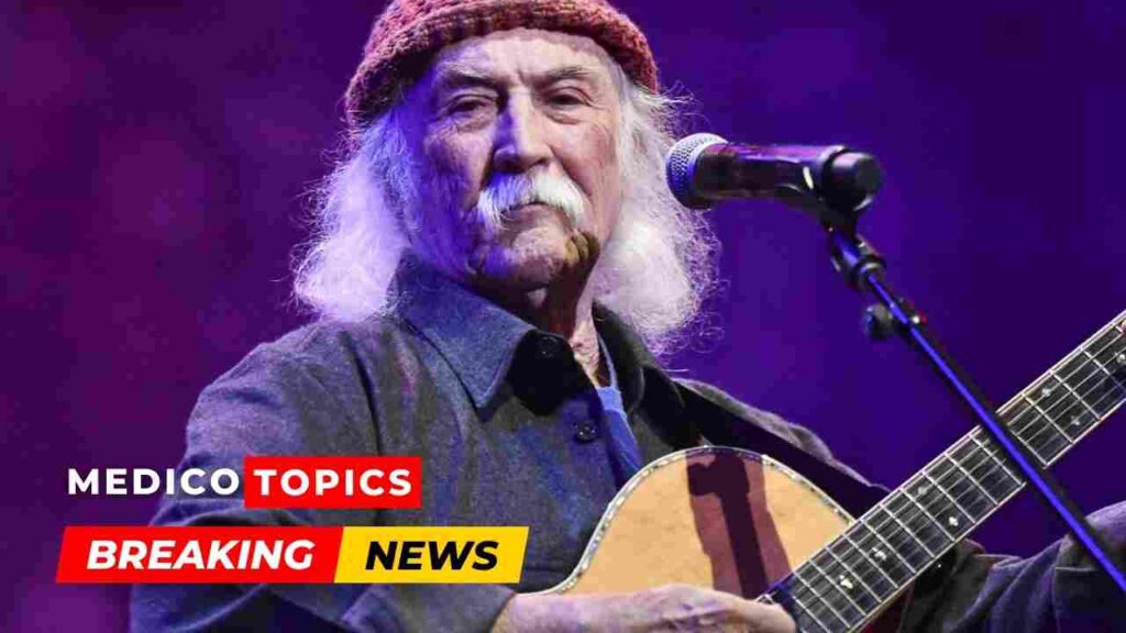 David Crosby dies at age 81, Legendary Singer Passed away after a long illness