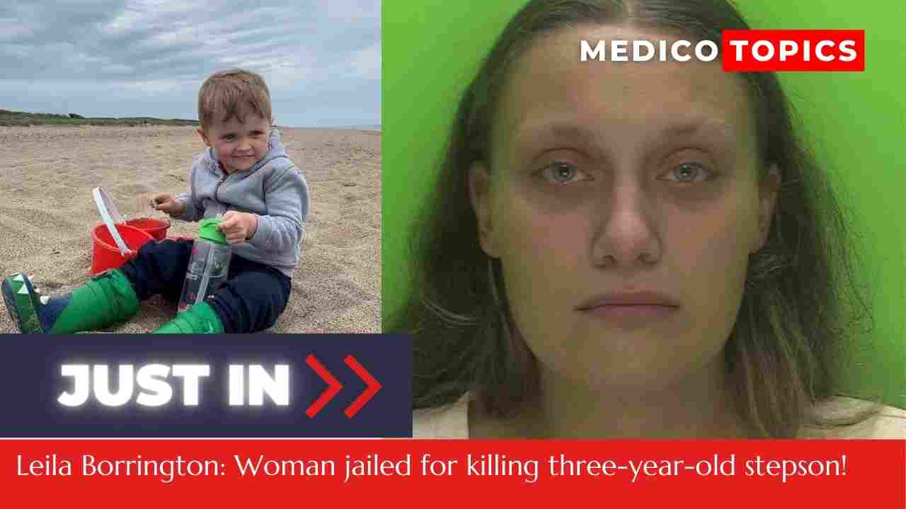 Leila Borrington, a 23-year-old woman, was sentenced to 15 years in prison for manslaughter, assault, and causing great bodily harm after she recorded her three-year-old stepson, Harvey Borrington, while he was dying from a brain injury.