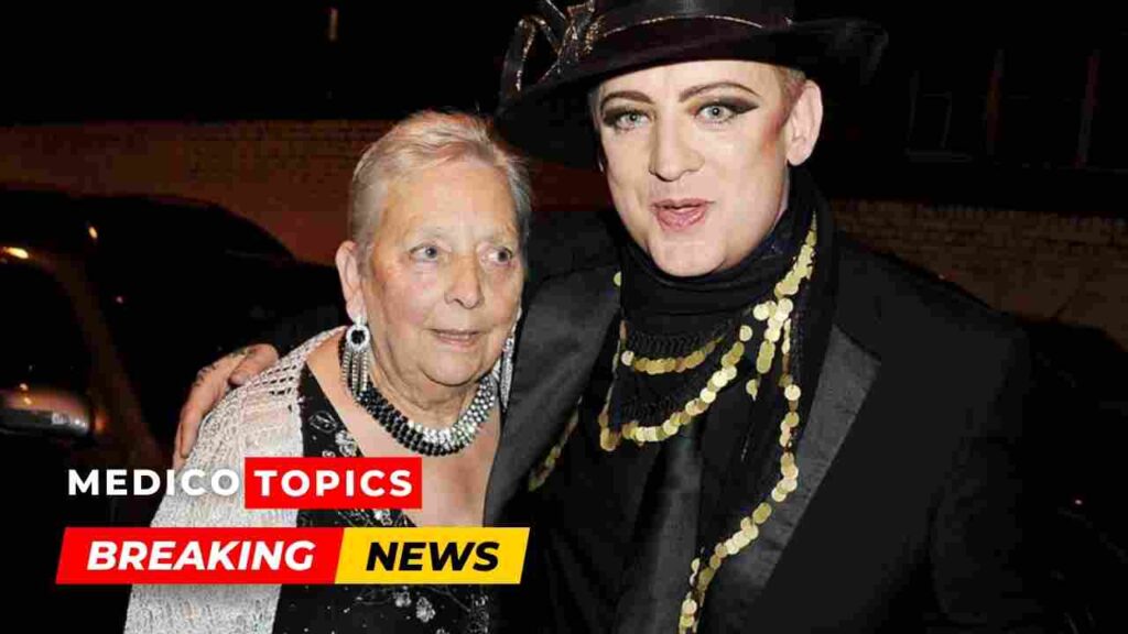 Singer Boy George's mother dies, Dinah O'Dowd Cause of death and Obituary