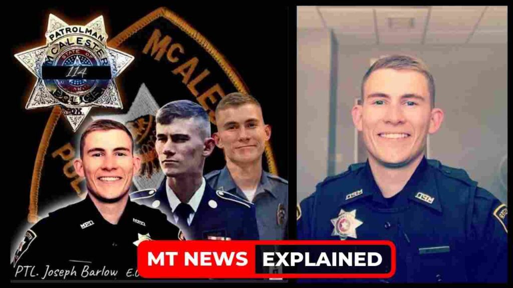  Who is Joseph Barlow? McAlester Officer Dies in Head-On Collision While Escorting Fallen Colleague's Body