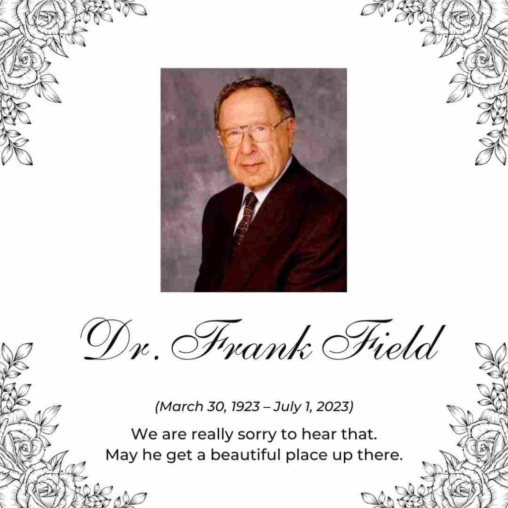 Dr. Frank Field's Obituary