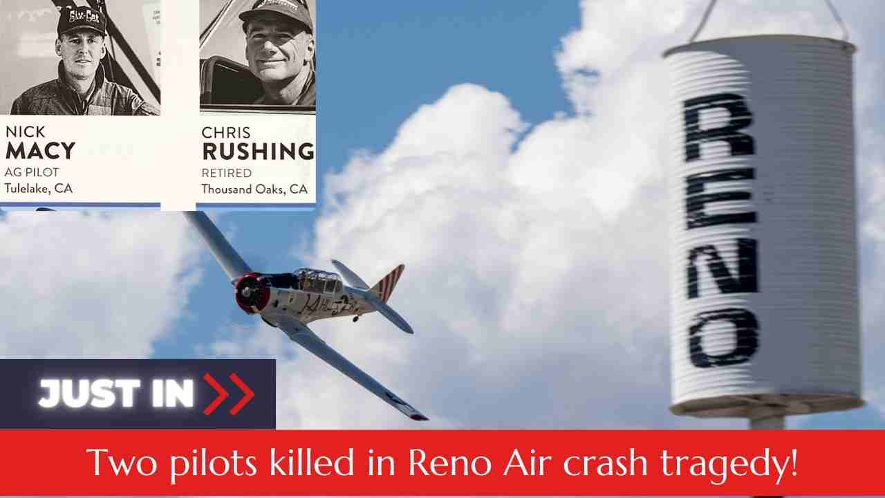 Reno air race tragedy: What happened to Chris Rushing & Nick Macy ...